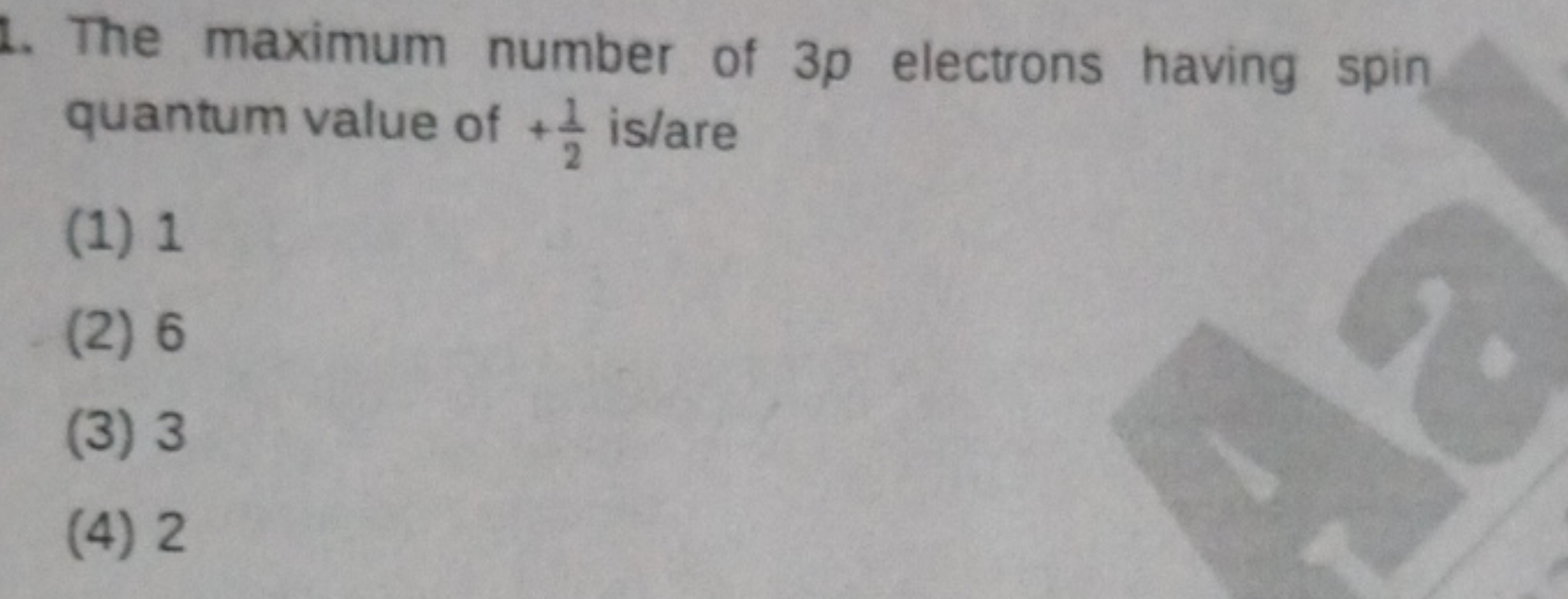 The maximum number of 3p electrons having spin quantum value of +21​ i