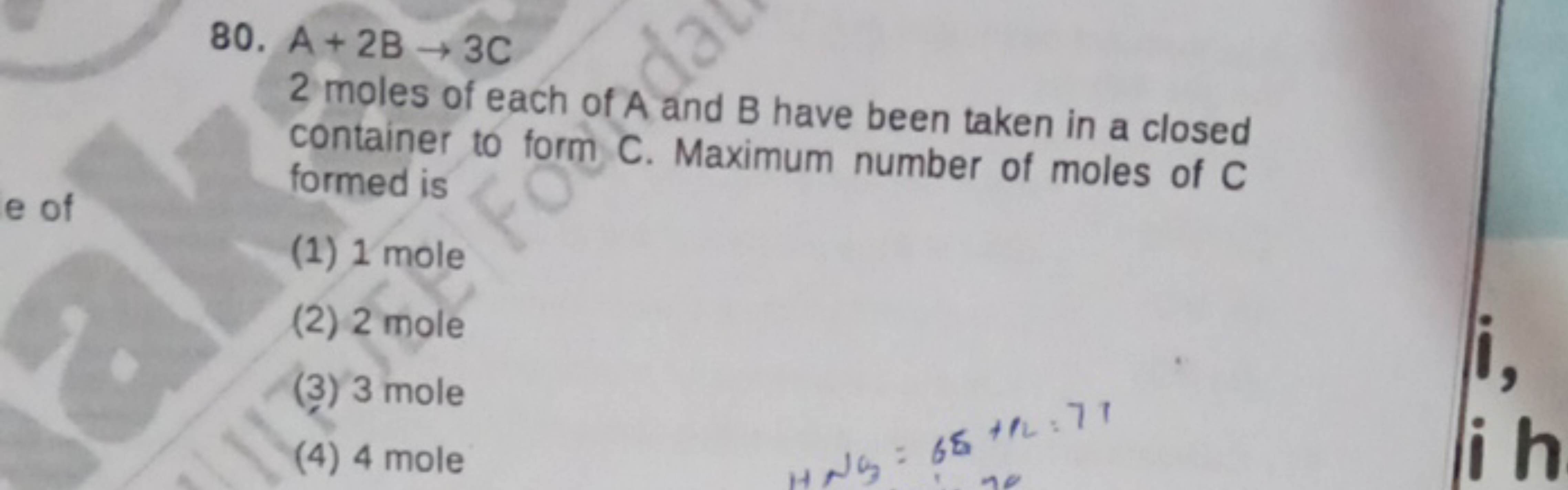 80. A+2B→3C
2 moles of each of A and B have been taken in a closed con