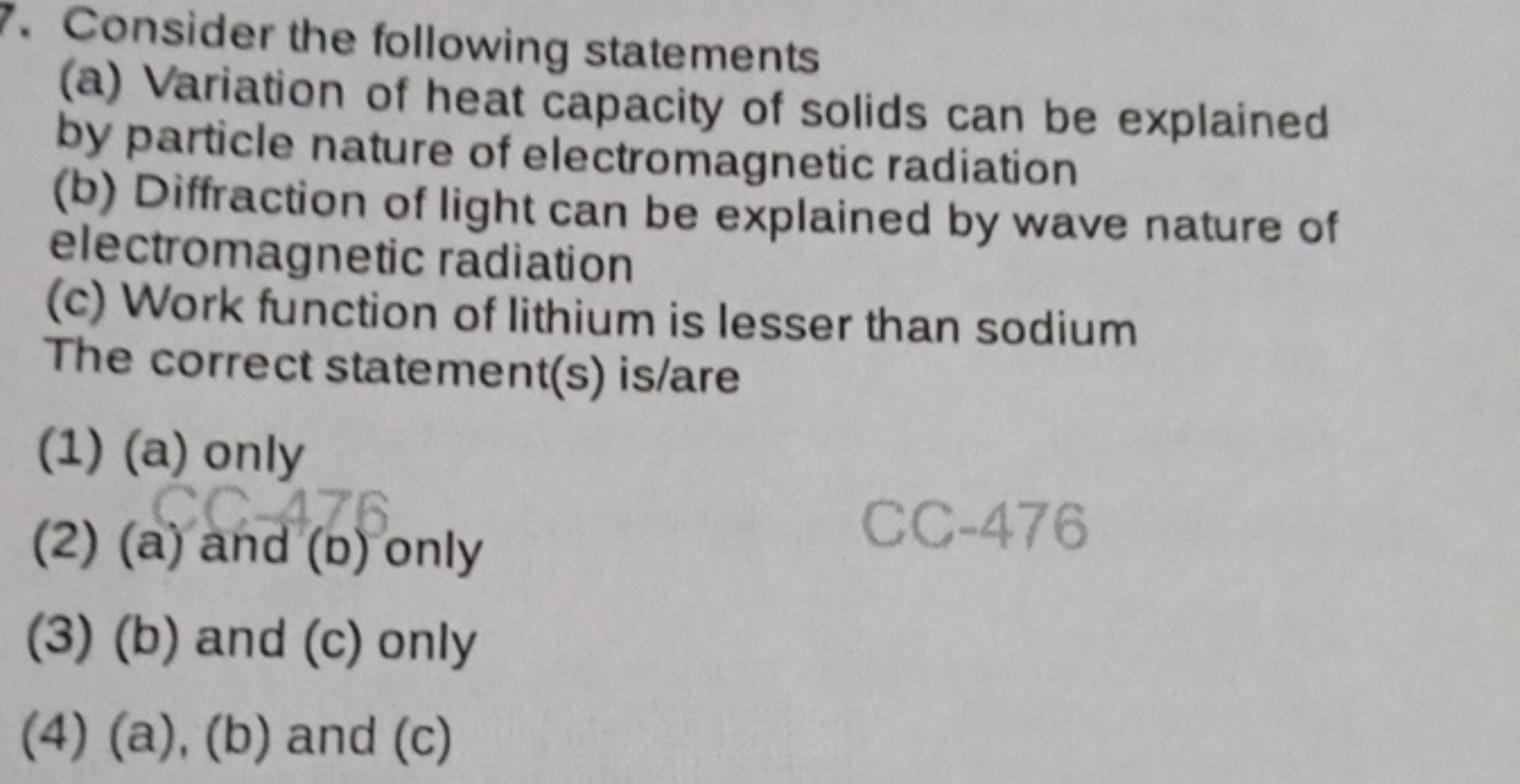 Consider the following statements
(a) Variation of heat capacity of so