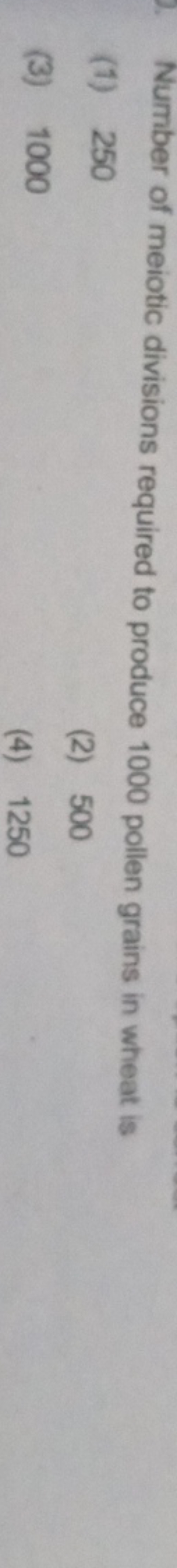 Number of meiotic divisions required to produce 1000 pollen grains in 