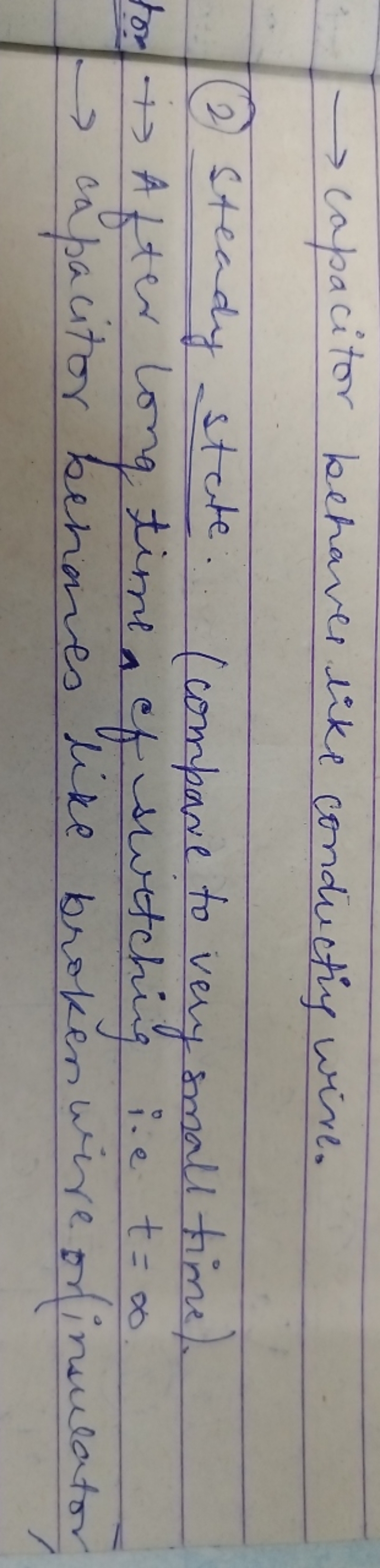 → capacitor behaves like conductiy wire.
(2) Steady state. (compare to