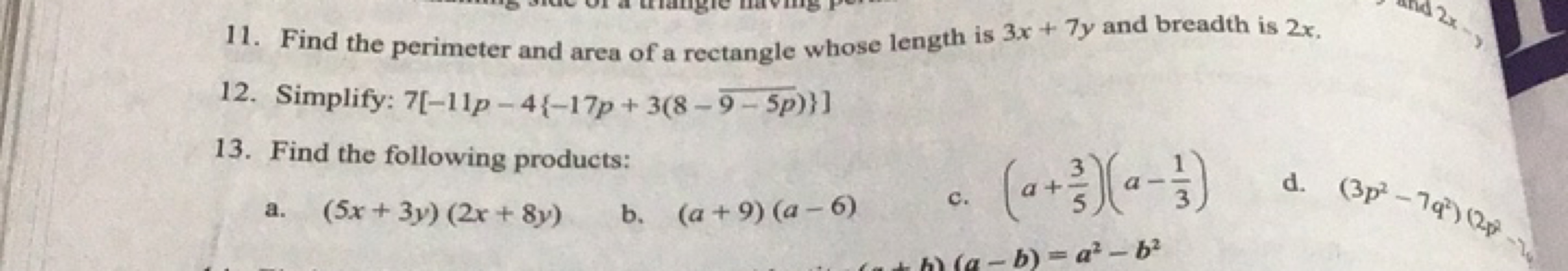 11. Find the perimeter and area of a rectangle whose length is 3x+7y a