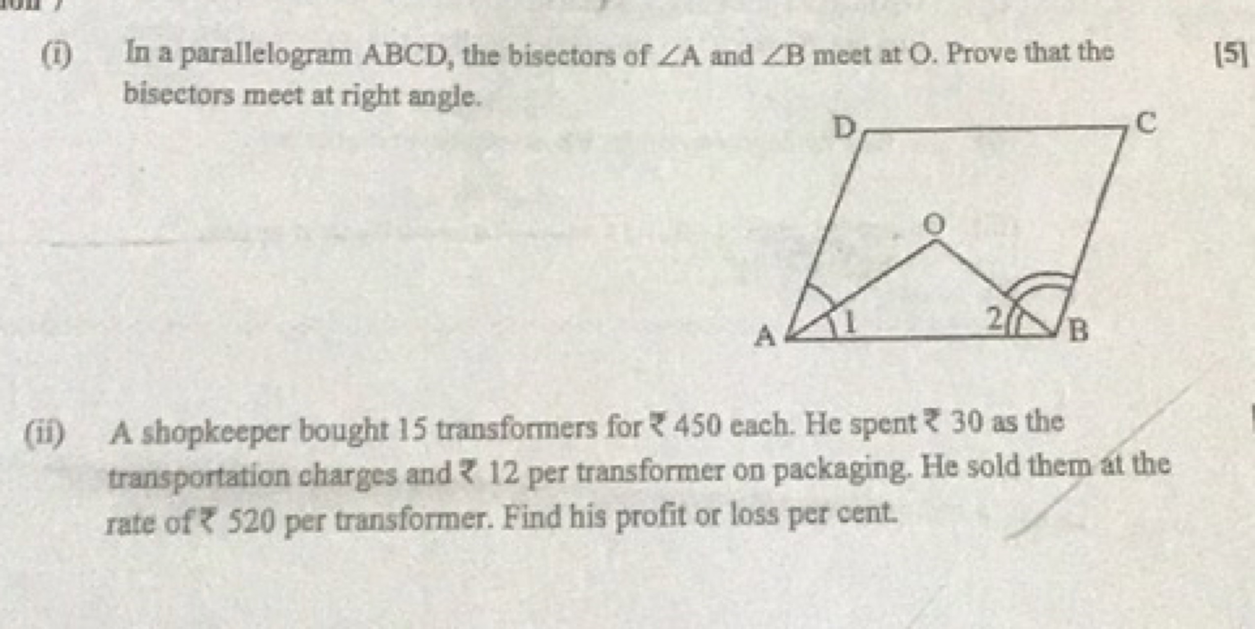 (i) In a parallelogram ABCD , the bisectors of ∠A and ∠B meet at O . P