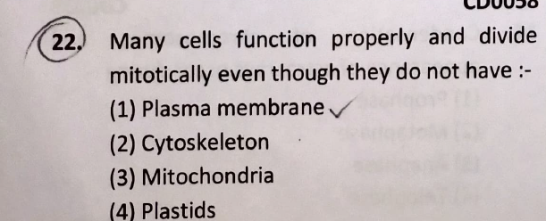 22. Many cells function properly and divide mitotically even though th