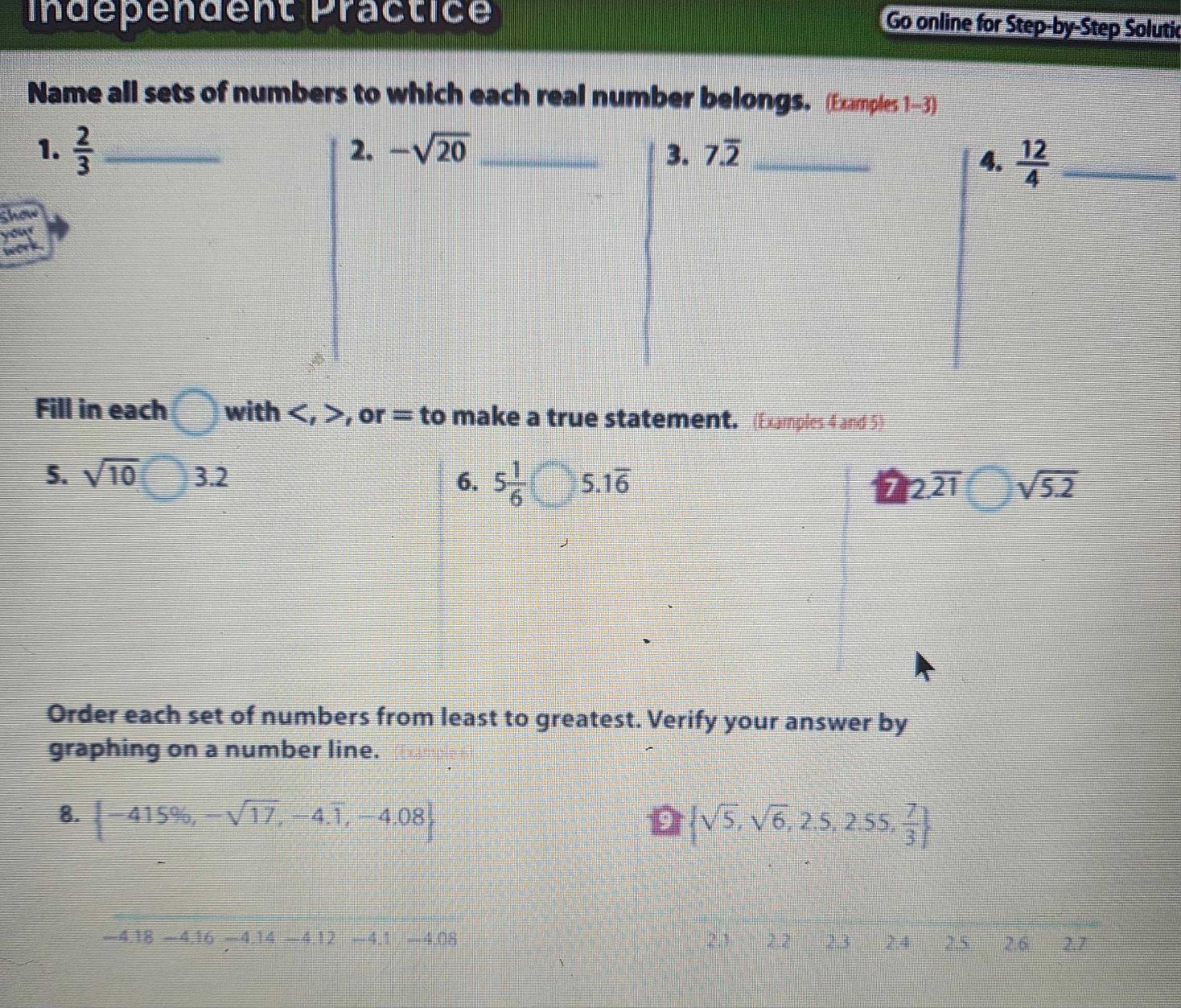 Go online for Step-by-Step Soluti
Name all sets of numbers to which ea