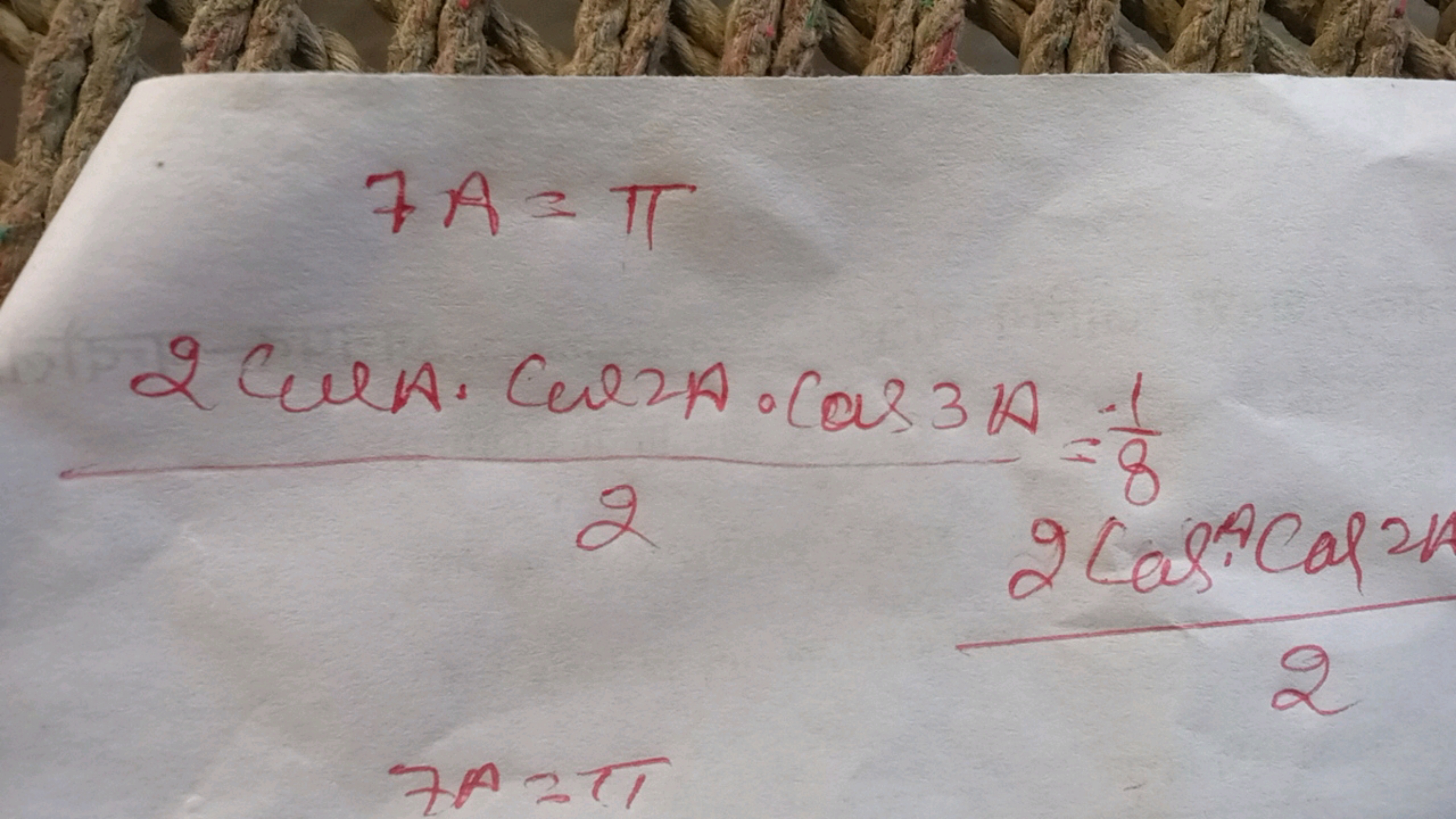 7A=π2cosA⋅cos2A⋅cos3A=81​222cos⋅cos2n​7A=π​