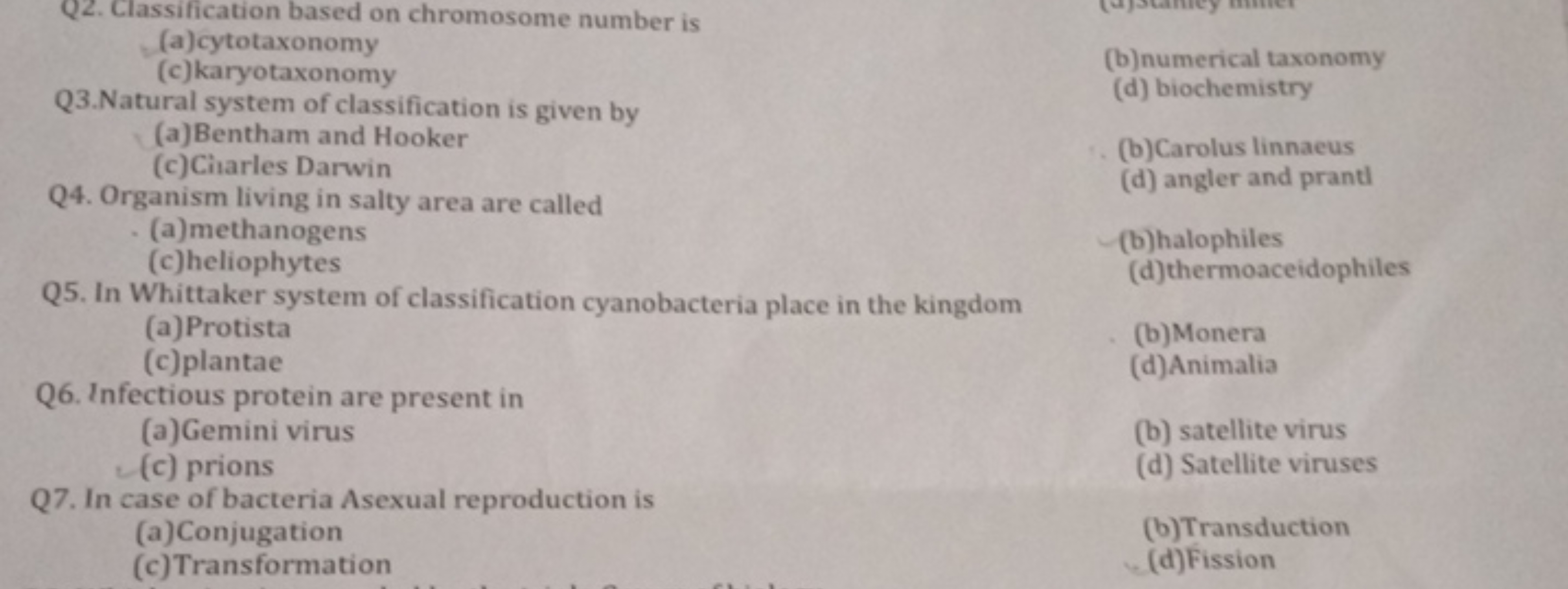 Q2. Classification based on chromosome number is
(a)cytotaxonomy
(c) k