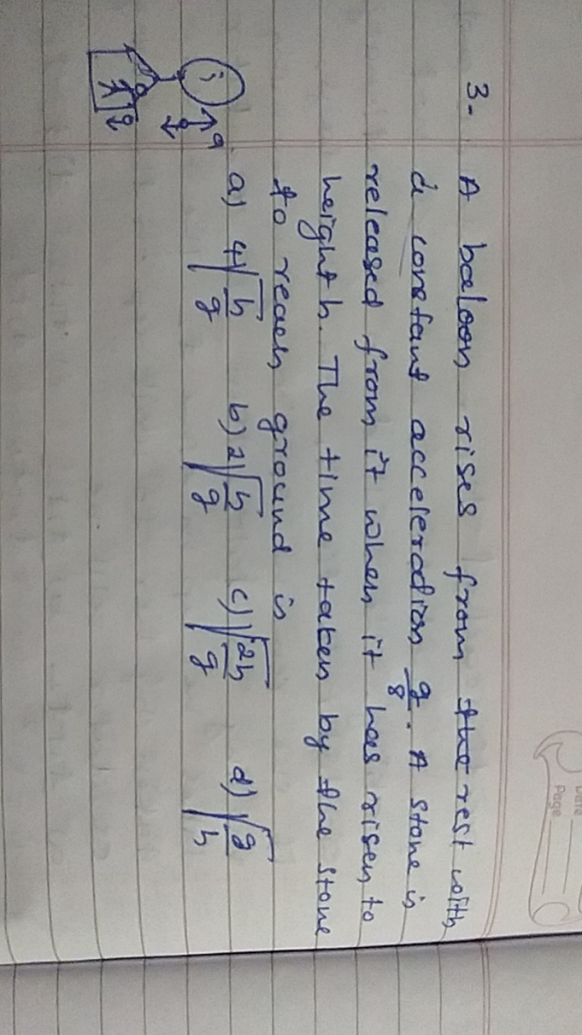 3. A baton rises from the rest with de constant acceleration 8g​. A st