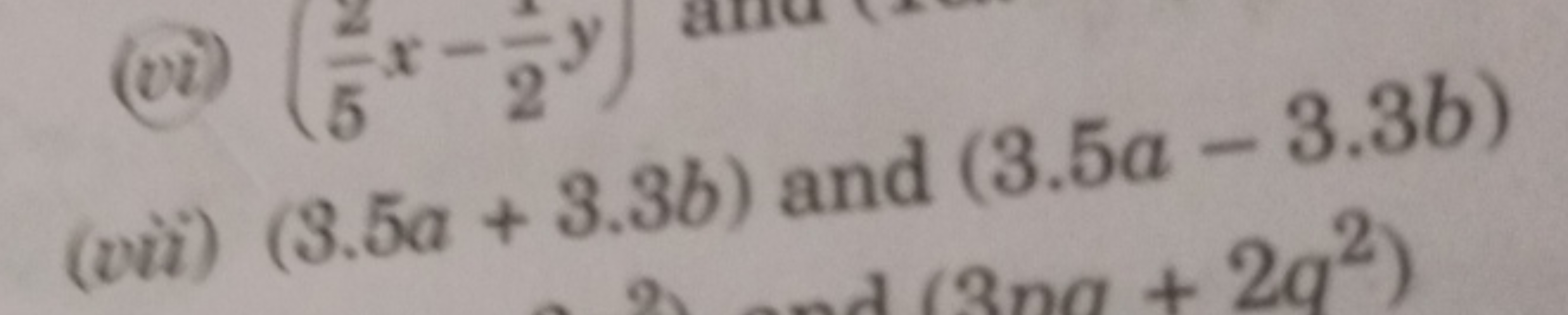 (vii) (3.5a+3.3b) and (3.5a−3.3b)