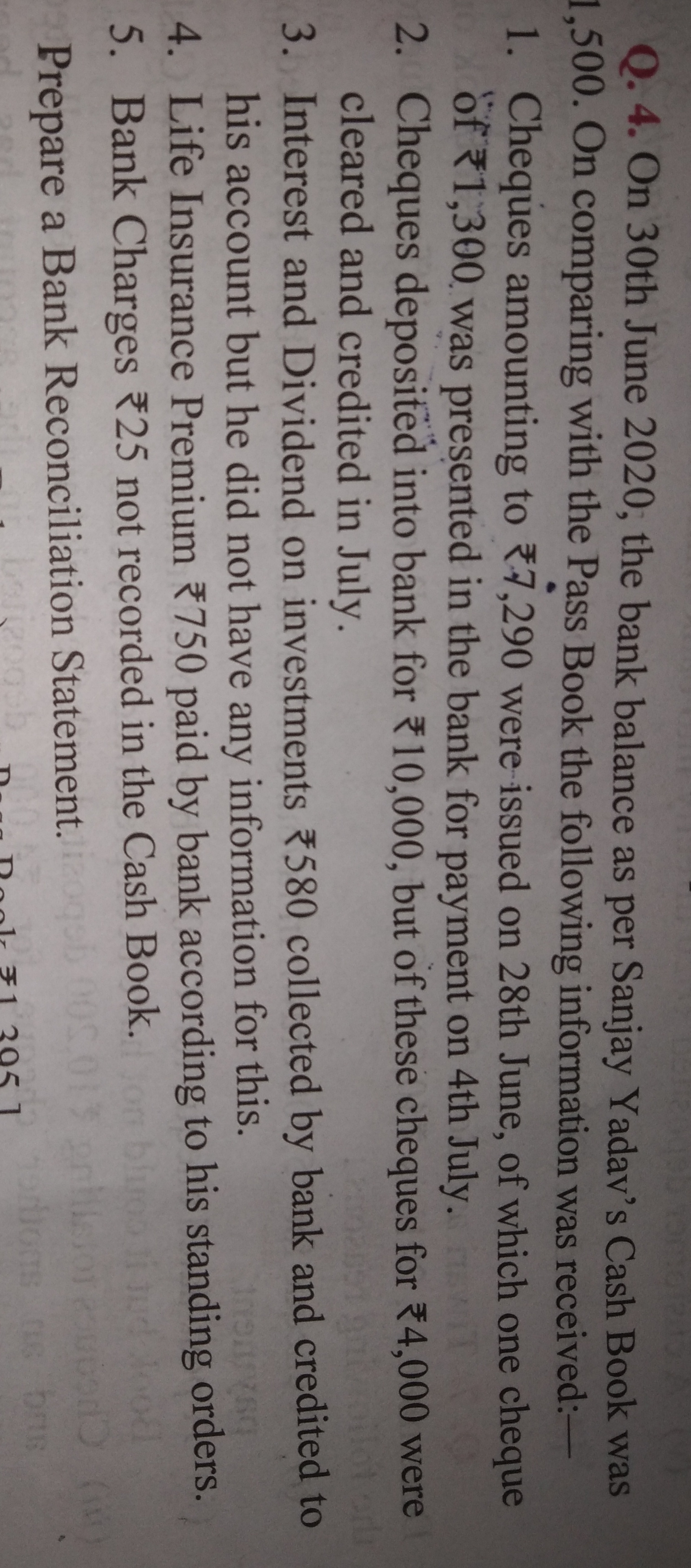 Q. 4. On 30th June 2020, the bank balance as per Sanjay Yadav's Cash B