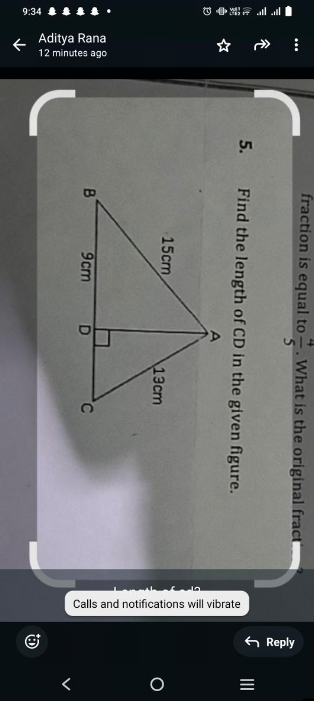 fraction is equal to 54​. What is the original fract
5. Find the lengt