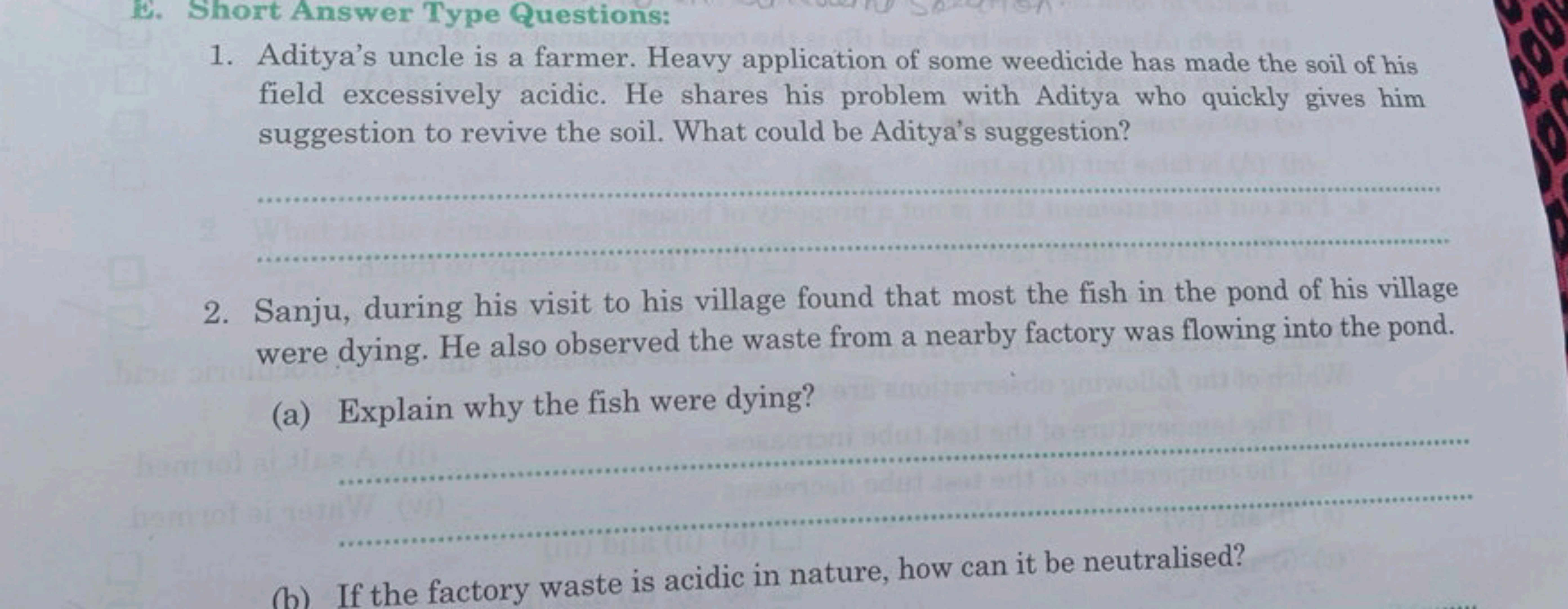 16. Short Answer Type Questions:
1. Aditya's uncle is a farmer. Heavy 