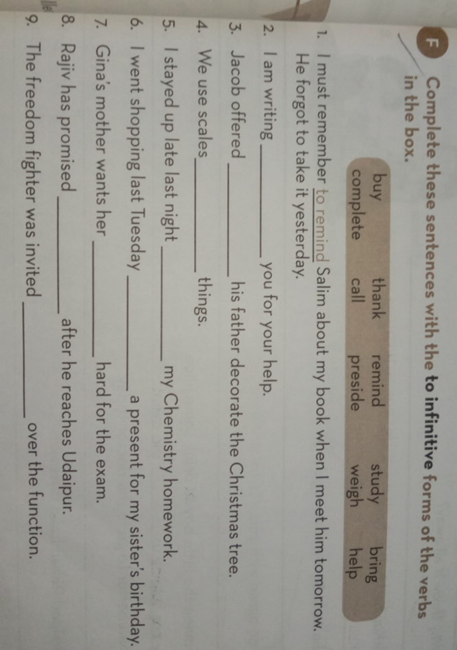 F Complete these sentences with the to infinitive forms of the verbs i