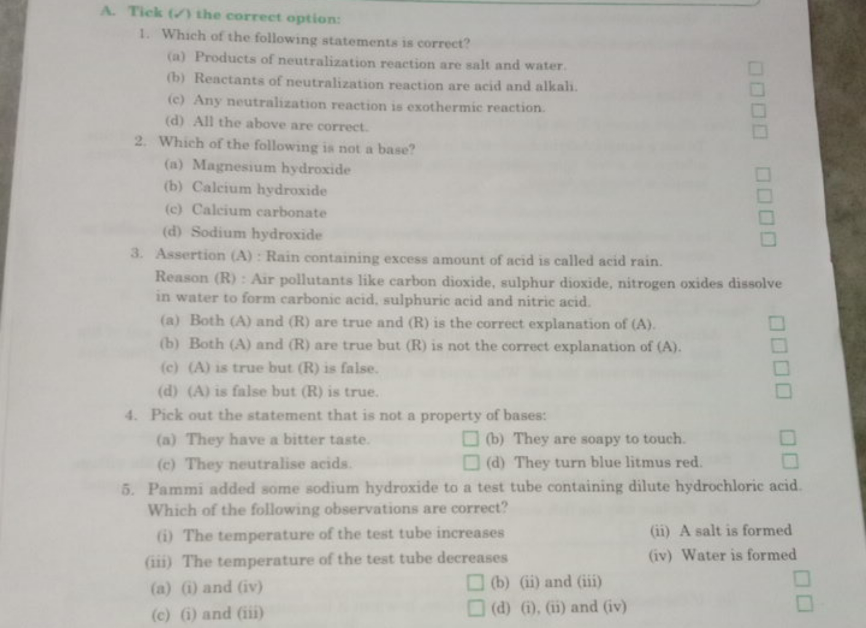 A. Tick (Ω) the correct option:
1. Which of the following statements i