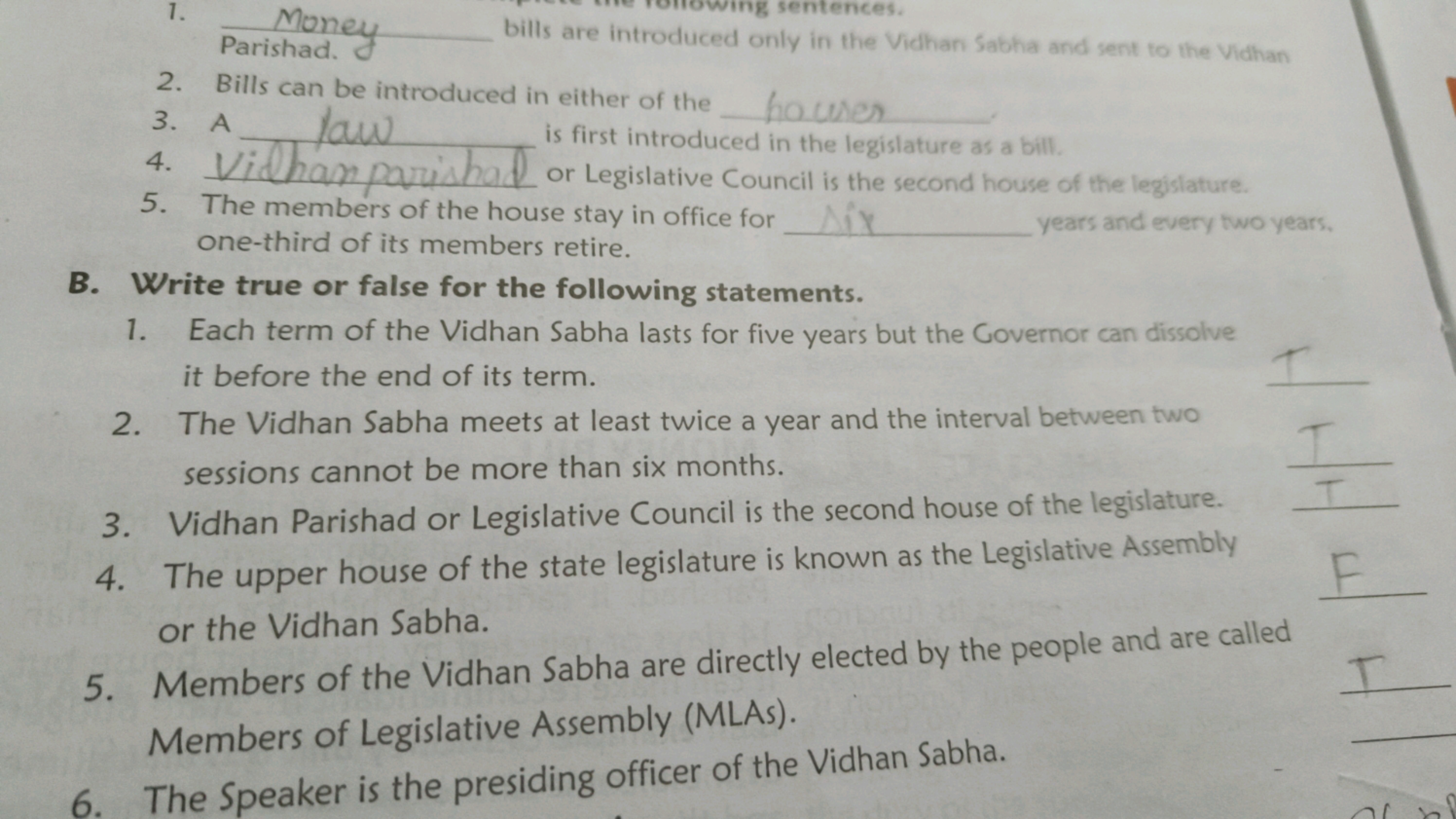 1. Parishad. bills are introduced only in the Vidhan Sabha and sent to