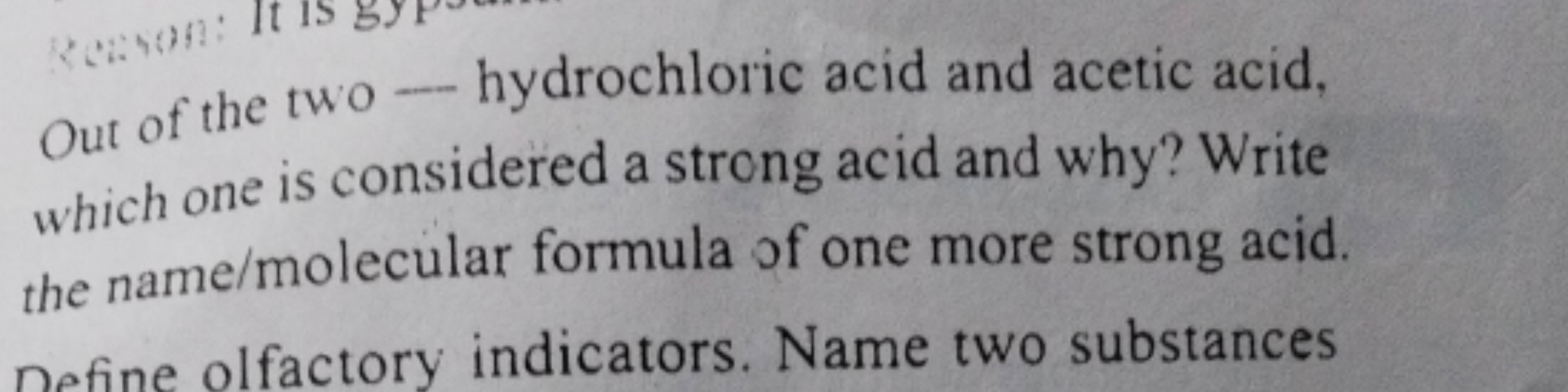 Out of the two - hydrochloric acid and acetic acid, which one is consi