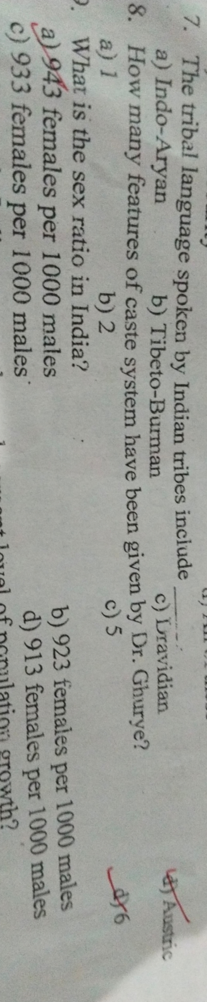 7. The tribal language spoken by Indian tribes include
a) Indo-Aryan
b