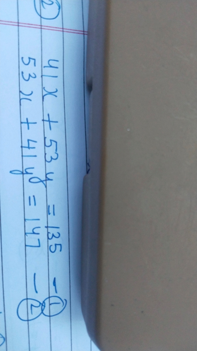 2)
41x+53y=135−(1)53x+41y=147−2​