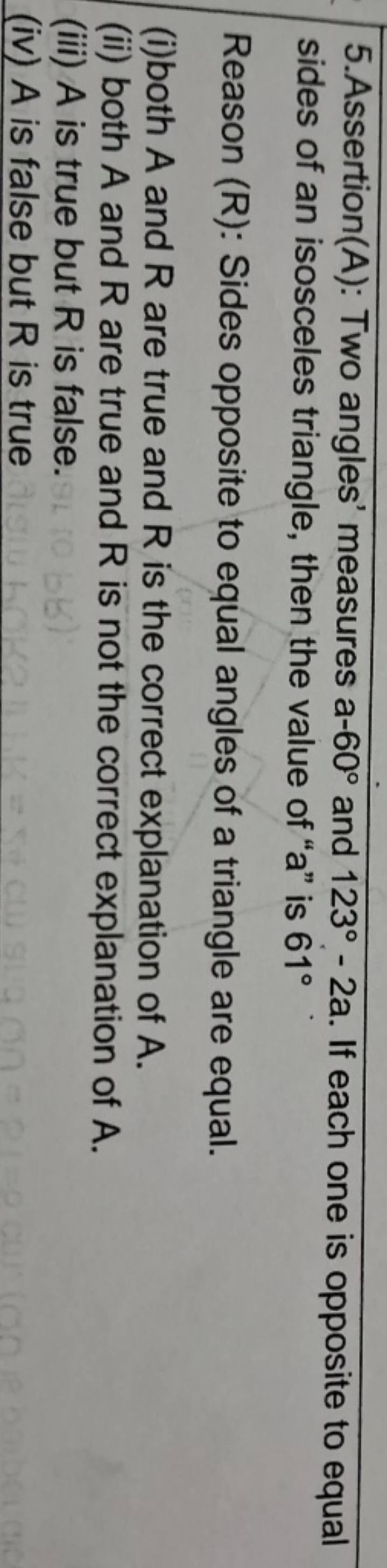 5.Assertion(A): Two angles' measures a-60 and 123∘−2a. If each one is 