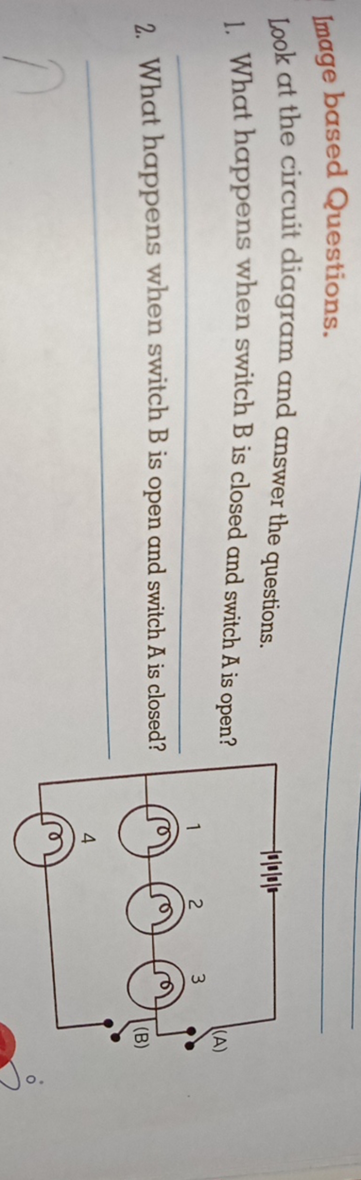 Image based Questions.
Look at the circuit diagram and answer the ques