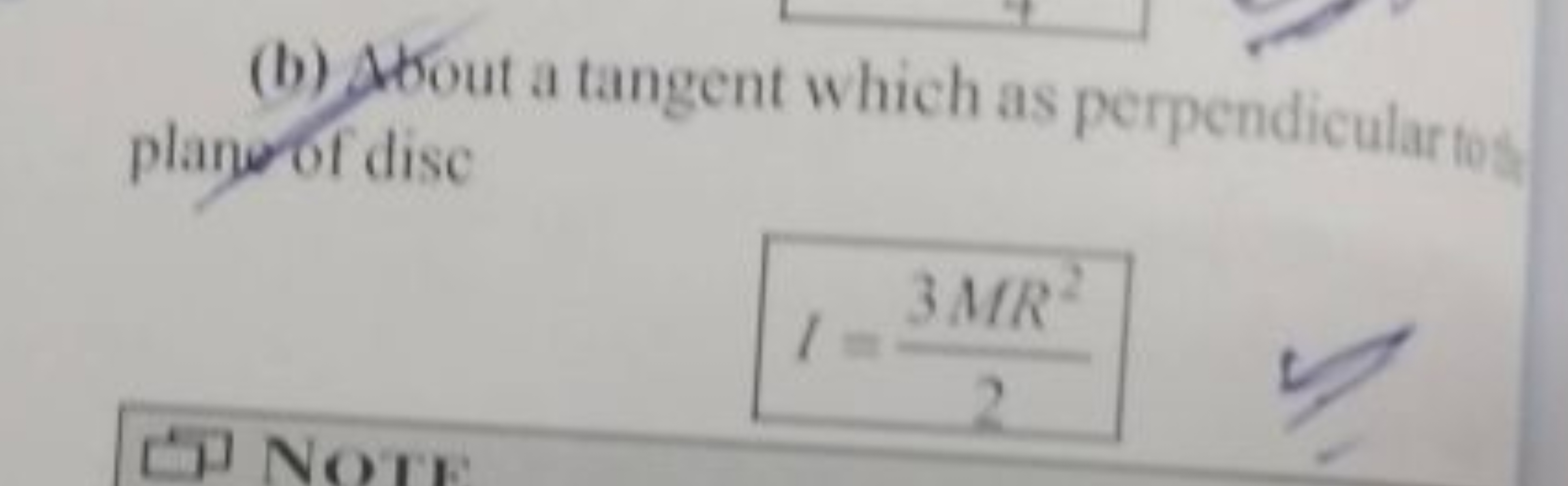 (b) Jtout a tangent which as perpendicular los planor dise
I=23MR2​