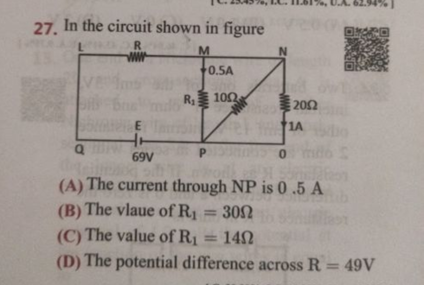 27. In the circuit shown in figure
(A) The current through NP is 0.5 A