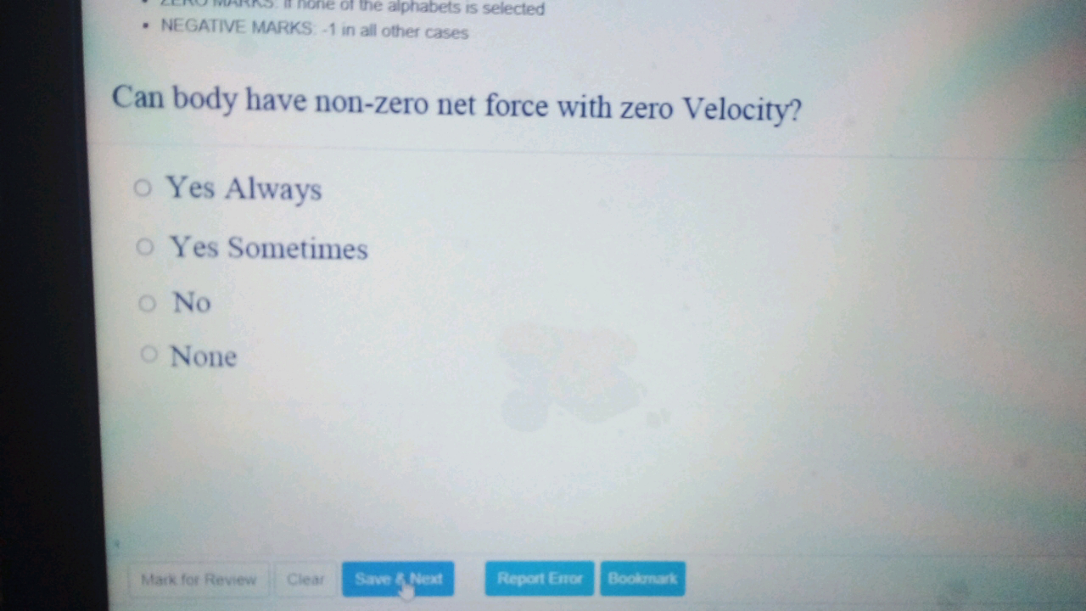 of the alphabets is selected

Can body have non-zero net force with ze