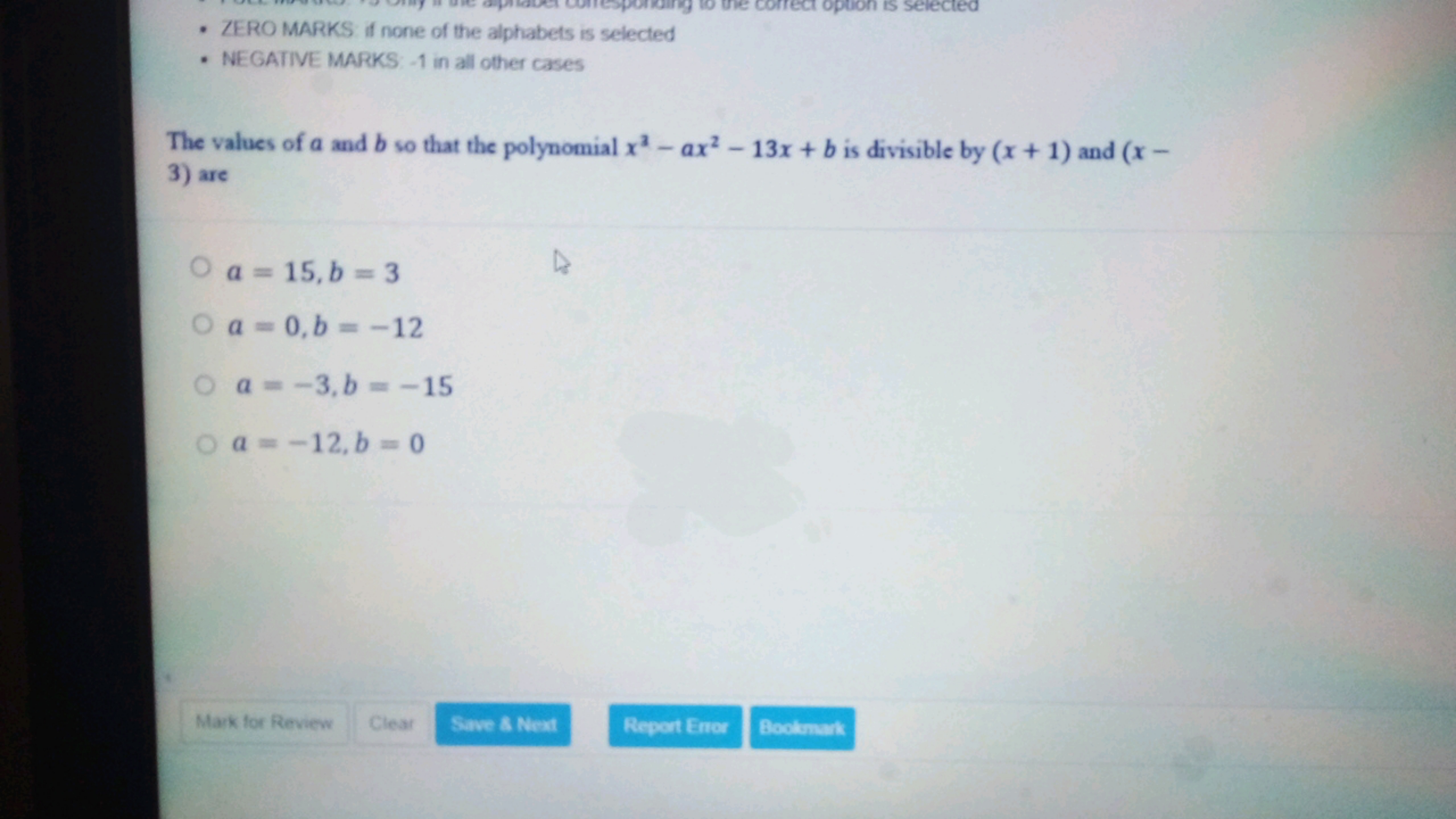 - ZERO MARKS if none of the alphabets is selected
- NEGATIVE MARKS - 1