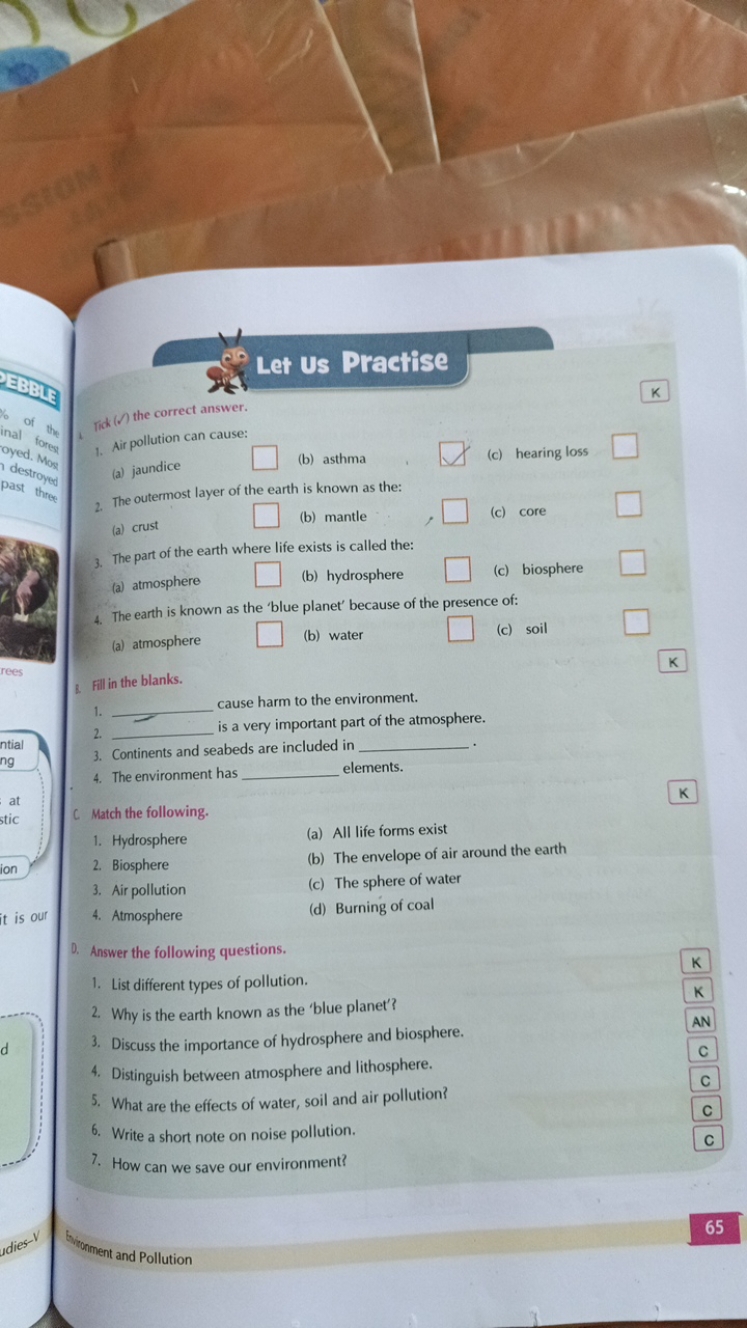 Let Us Practise
1. riok ( Ω ) the correct answer.
1. Air pollution can