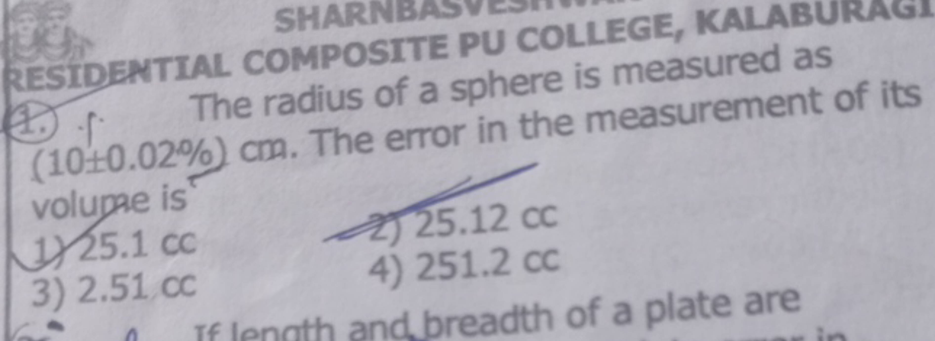 RESIDENTIAL COMPOSITE PU COLLEGE, KALABURAG
(2.) . The radius of a sph