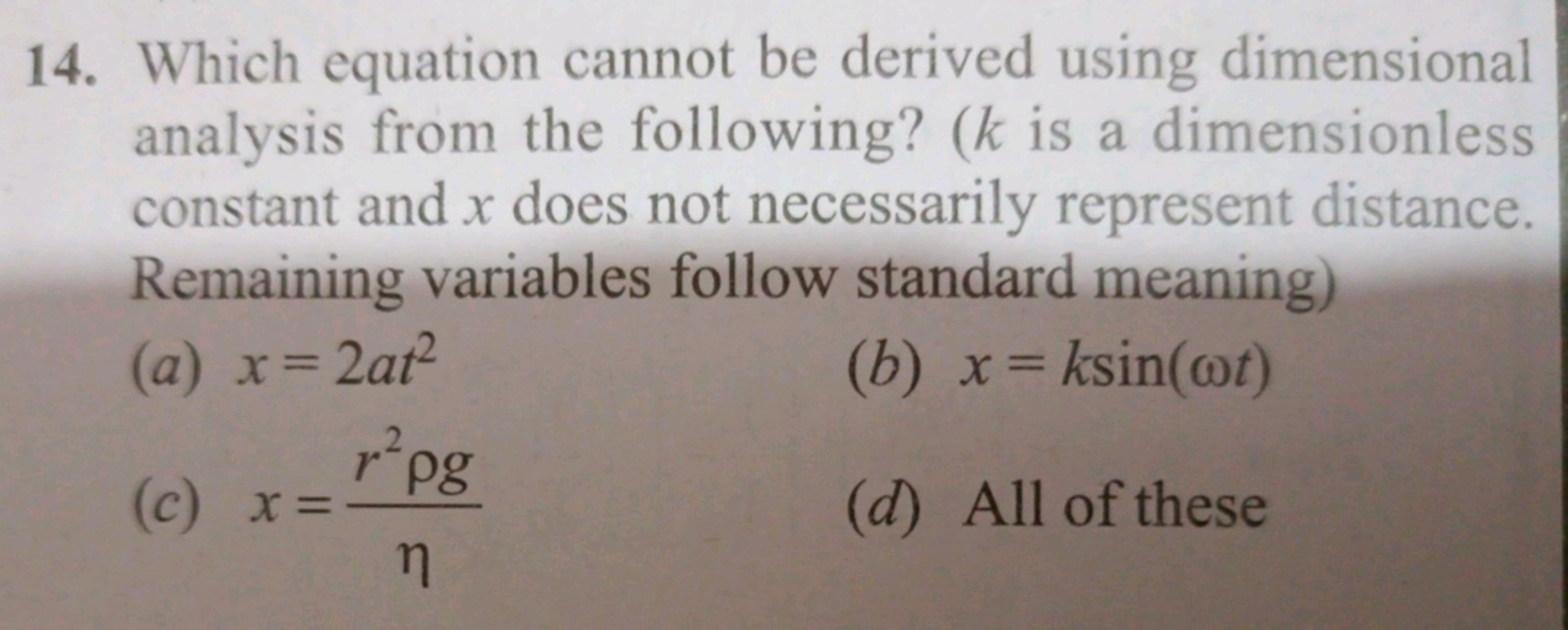 14. Which equation cannot be derived using dimensional analysis from t