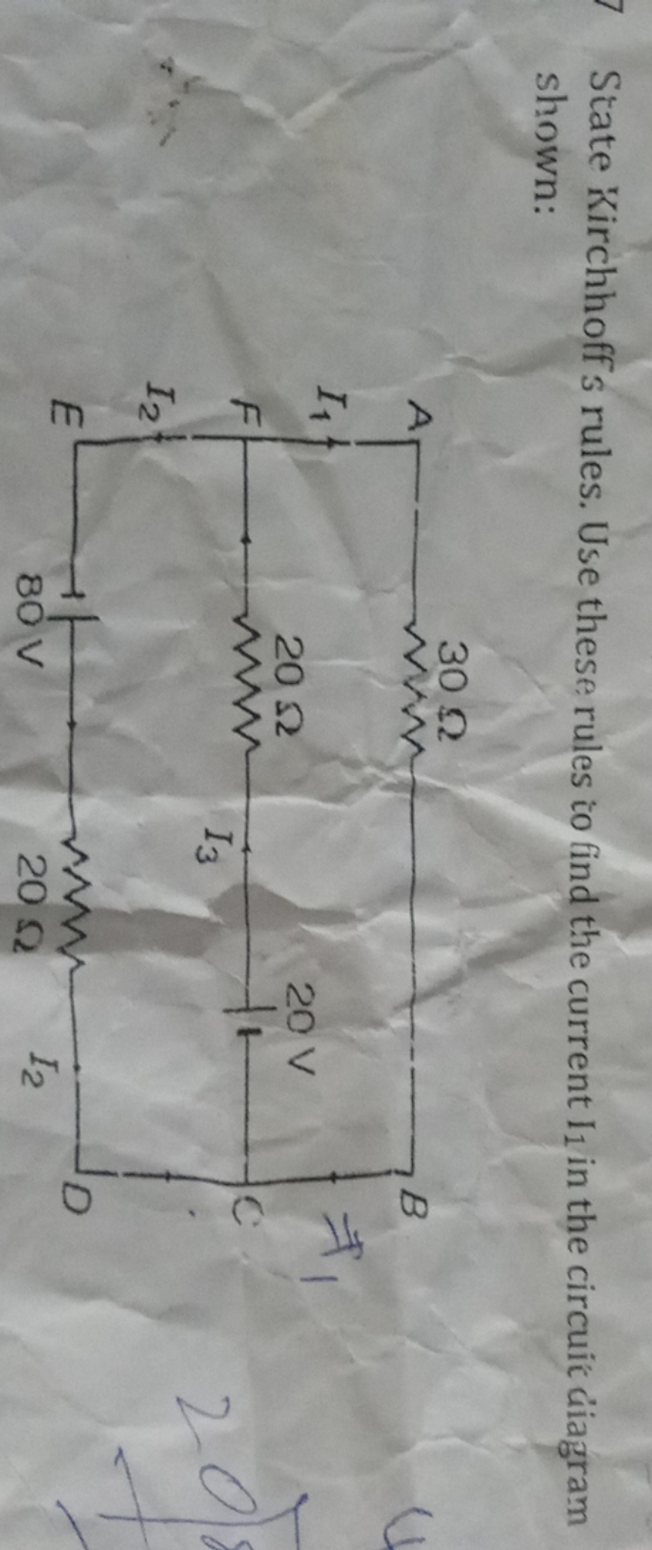 State Kirchhoff s rules. Use these rules io find the current I1​ in th