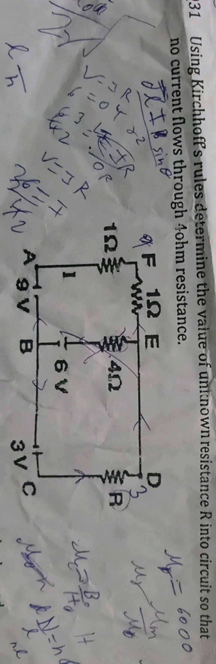 31 Using Kirchhoff's rules determine the value of unknown resistance R