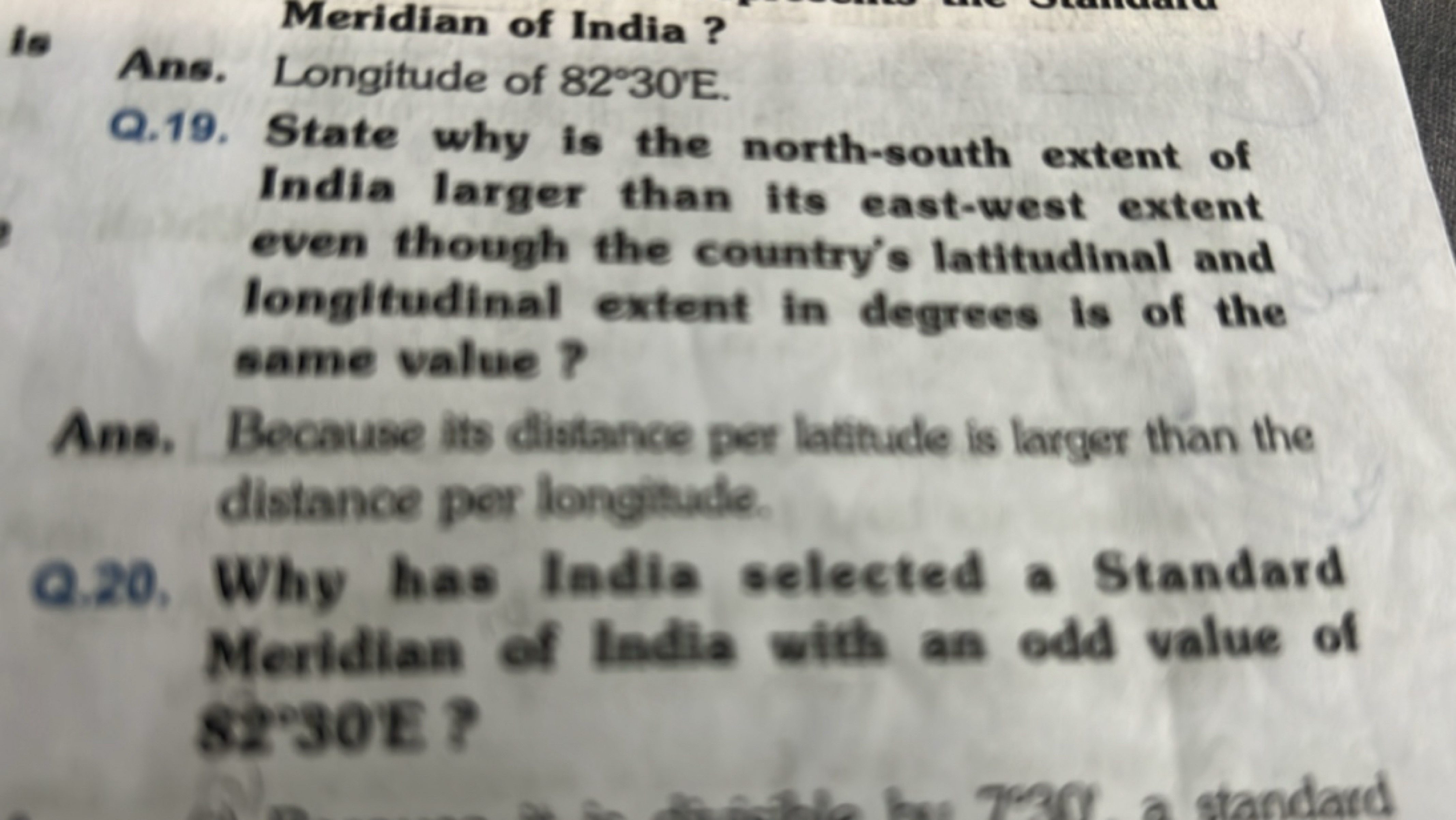 Meridian of India ?
Ans. Longitude of 82∘30∘E
Q.19. State why is the n