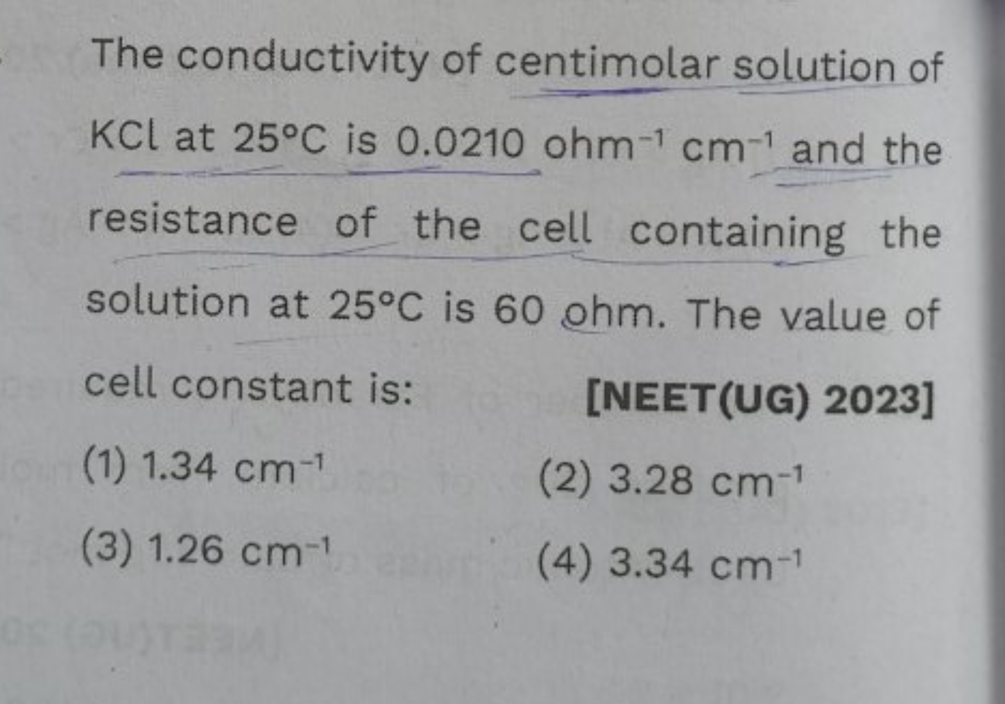 The conductivity of centimolar solution of KCl at 25∘C is 0.0210 ohm −