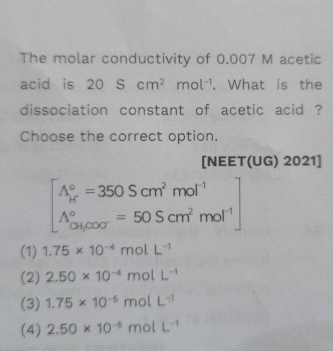 The molar conductivity of 0.007 M acetic acid is 20 S cm2 mol−1. What 