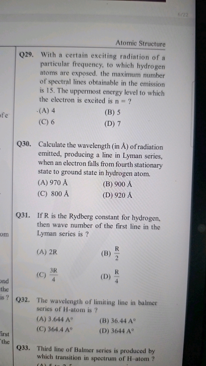 Atomic Structure
Q29. With a certain exciting radiation of a particula