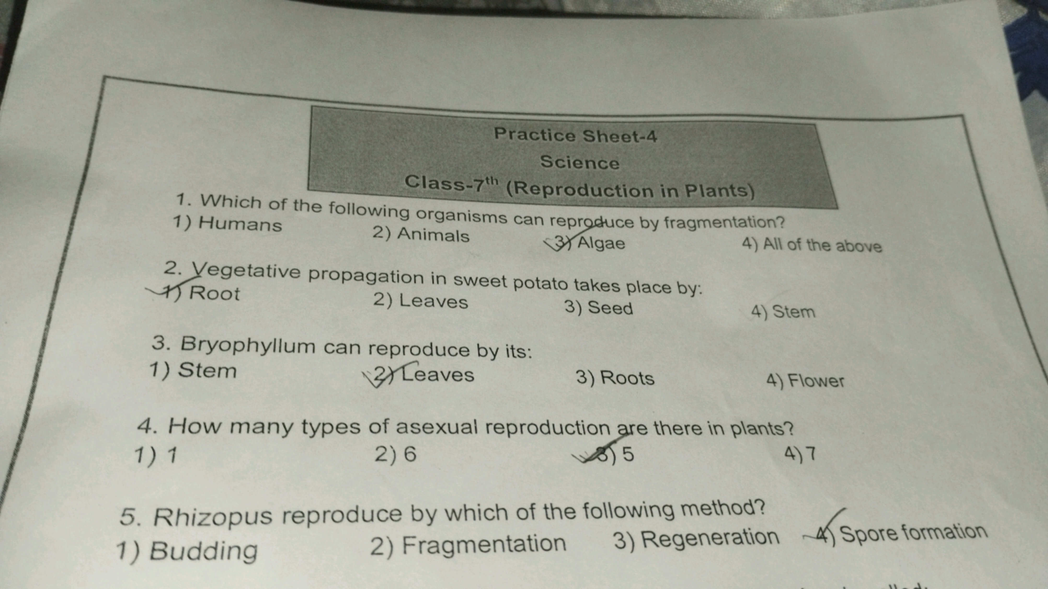 Practice Sheet-4
Science
Class-7th (Reproduction in Plants)
1. Which o