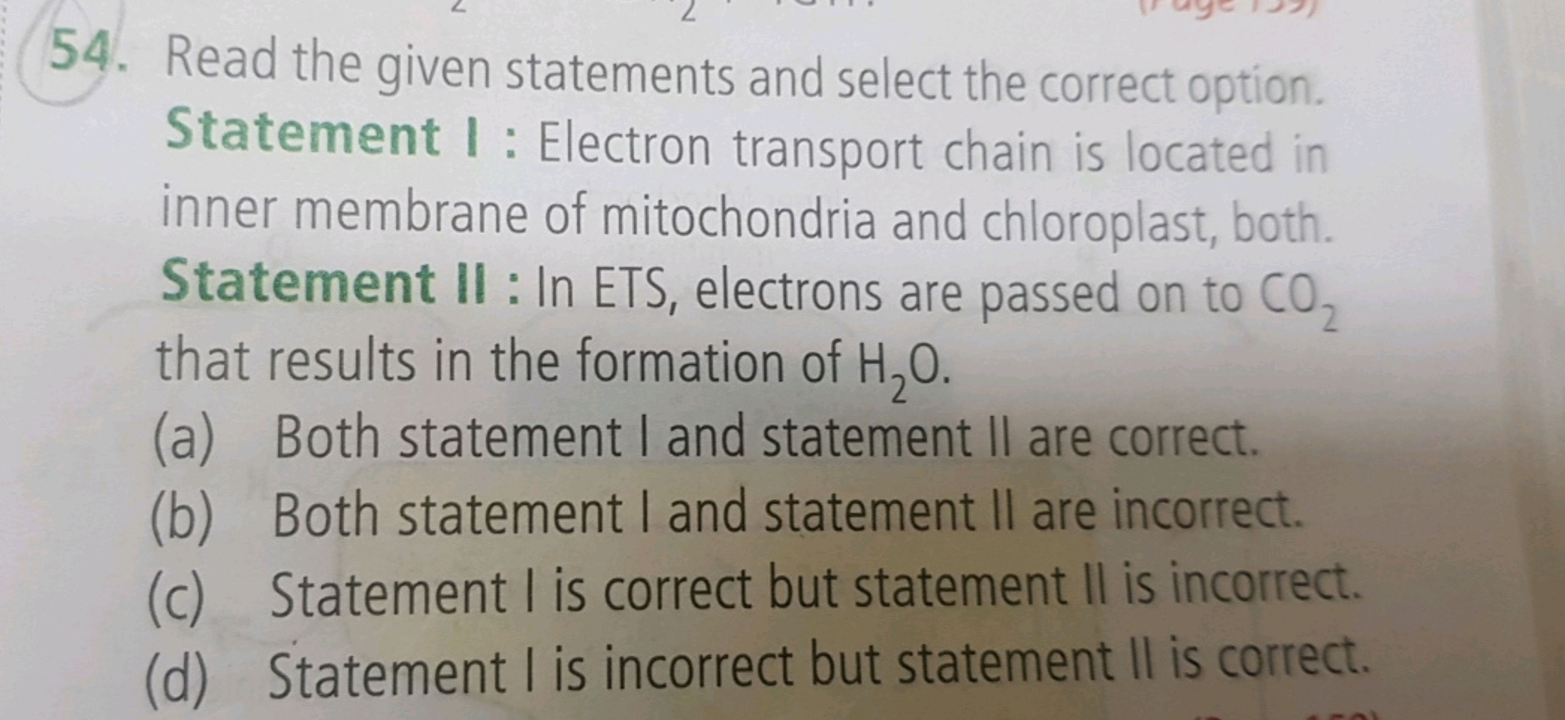 54. Read the given statements and select the correct option. Statement