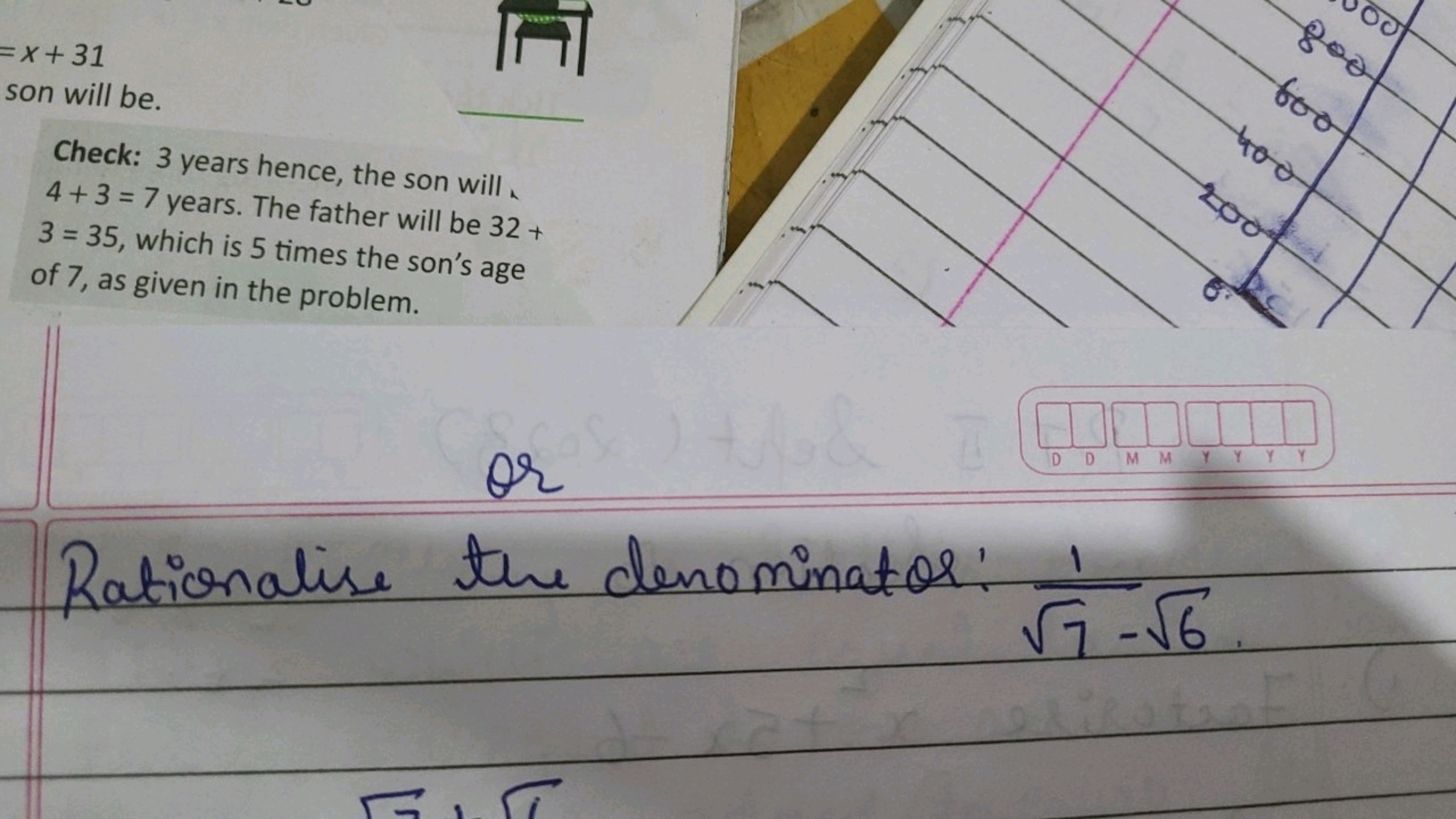 =x+31 son will be

Check: 3 years hence, the son will 4+3=7 years. The