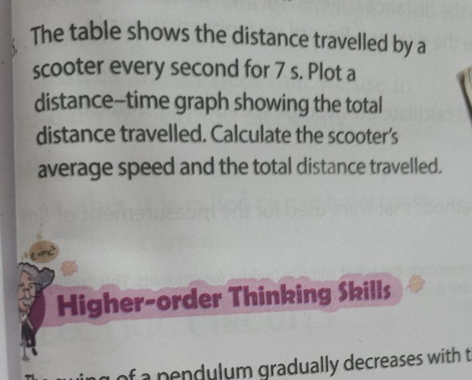 The table shows the distance travelled by a scooter every second for 7