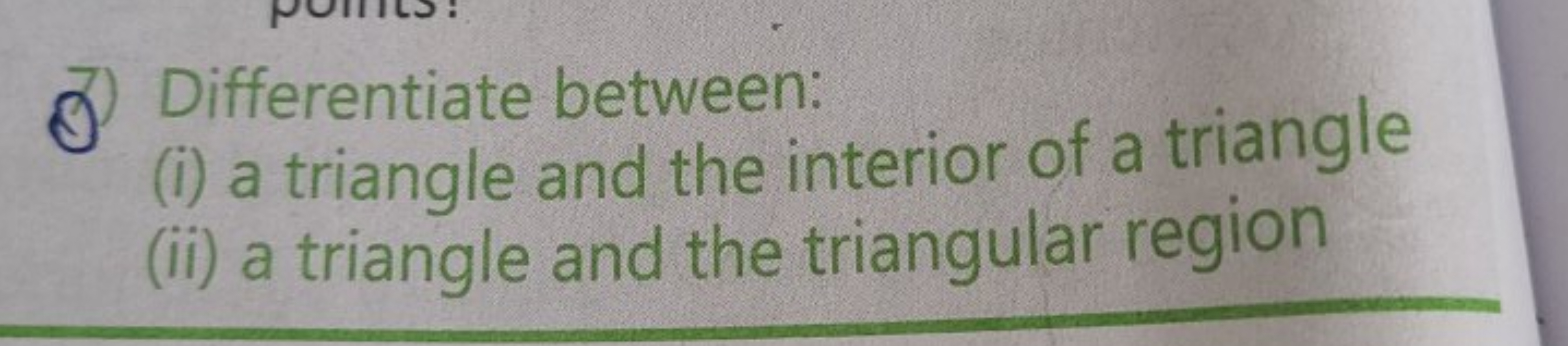 (3) Differentiate between:
(i) a triangle and the interior of a triang