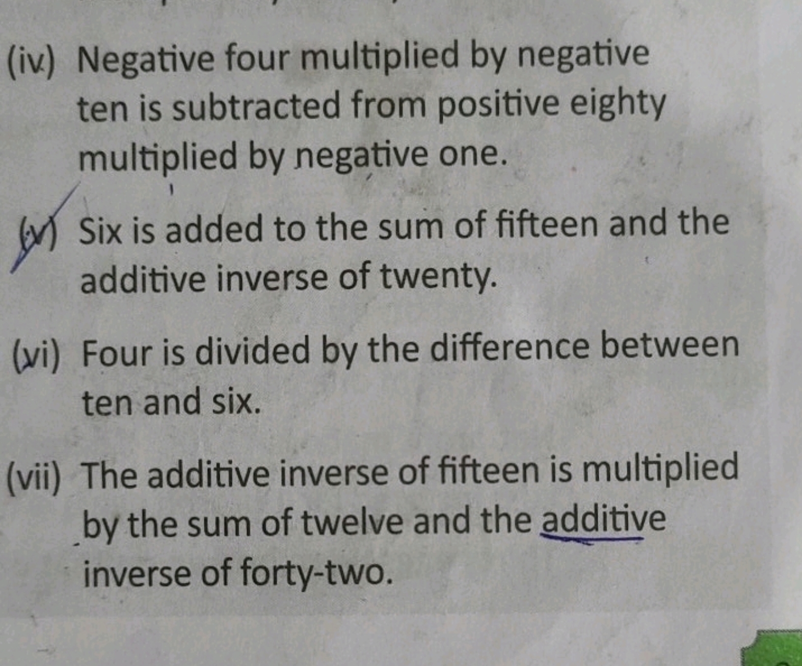 (iv) Negative four multiplied by negative ten is subtracted from posit