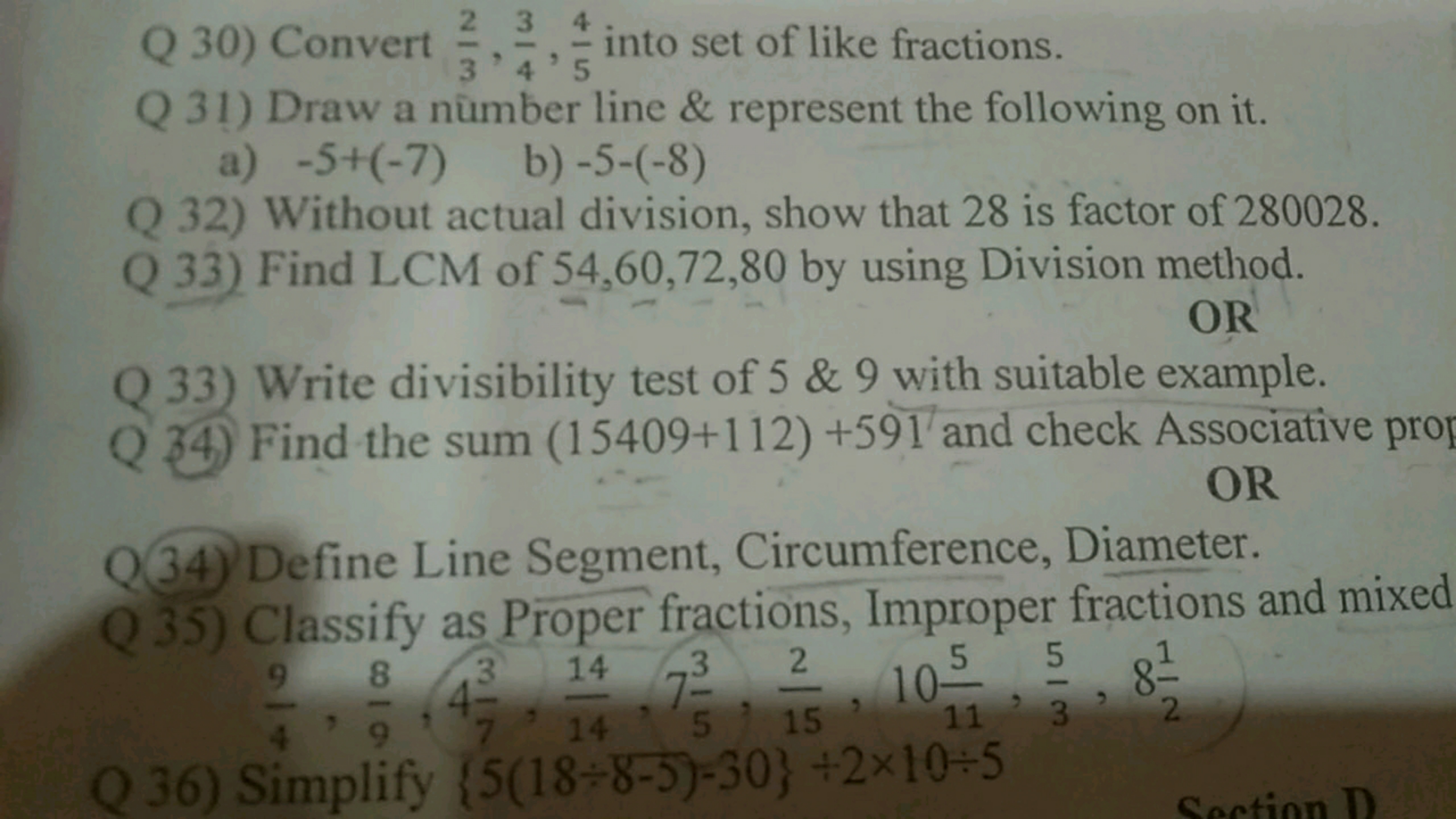 Q 30) Convert 32​,43​,54​ into set of like fractions.
31) Draw a numbe