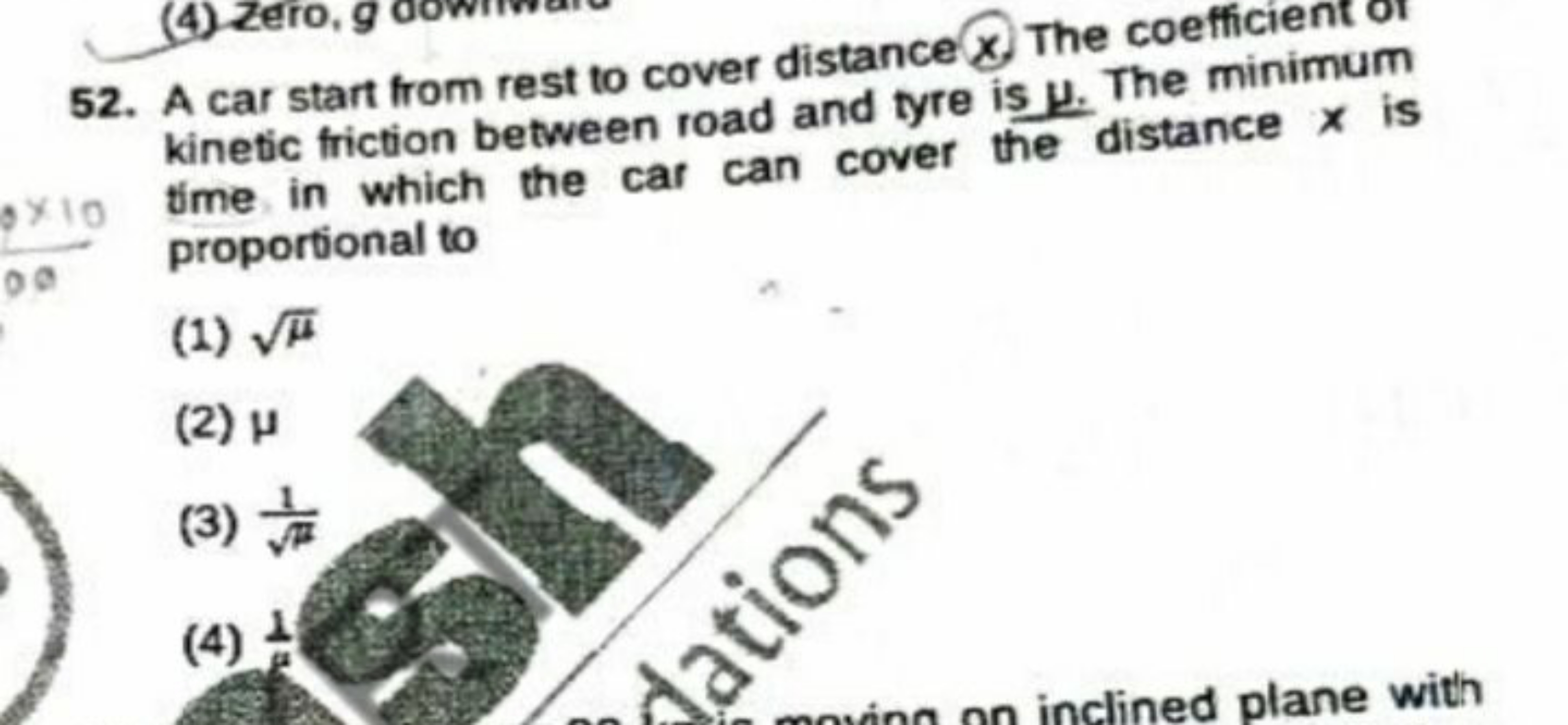 52. A car start from rest to cover distance x. The coefficient or kine