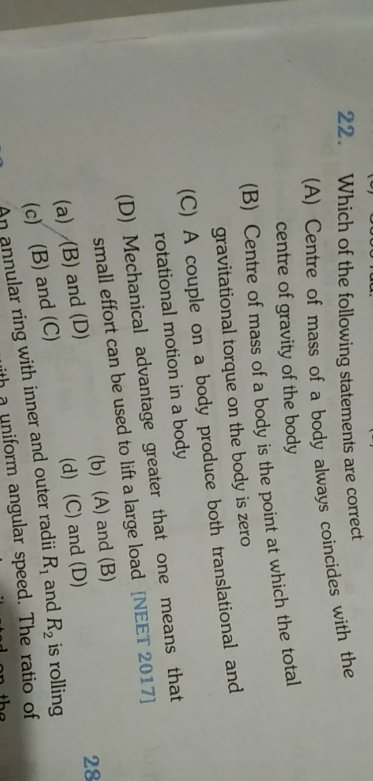 22. Which of the following statements are correct
(A) Centre of mass o