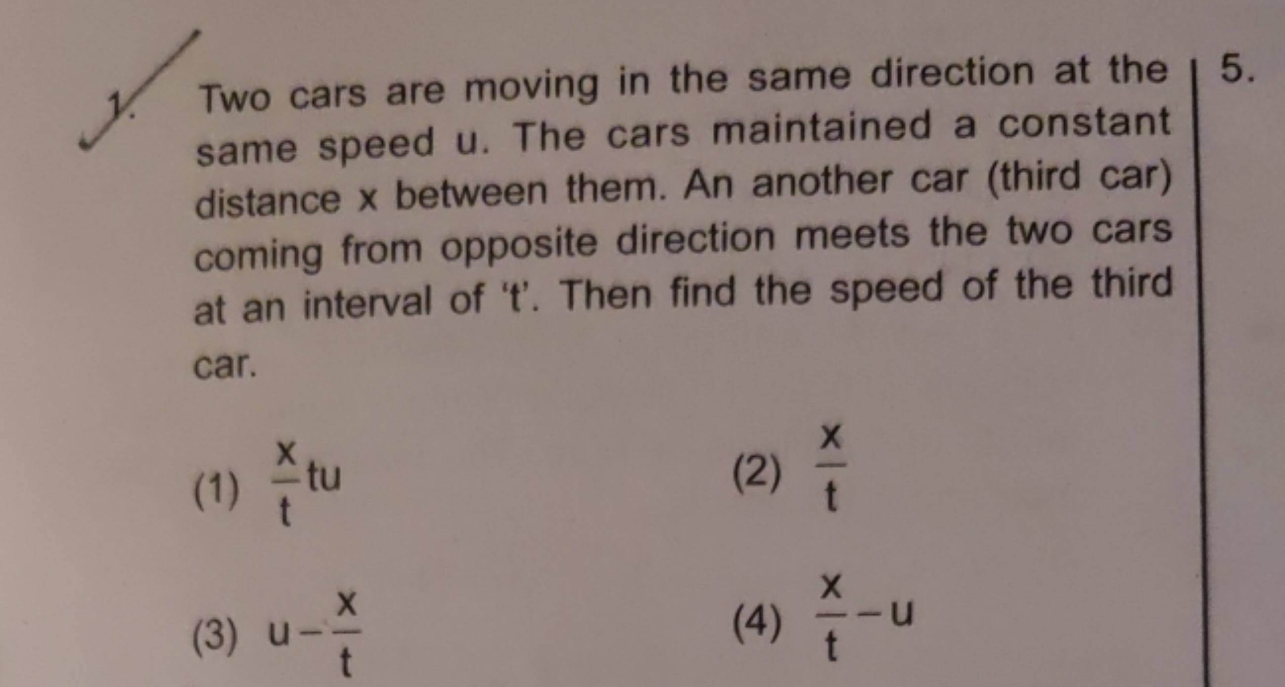 1. Two cars are moving in the same direction at the same speed u. The 