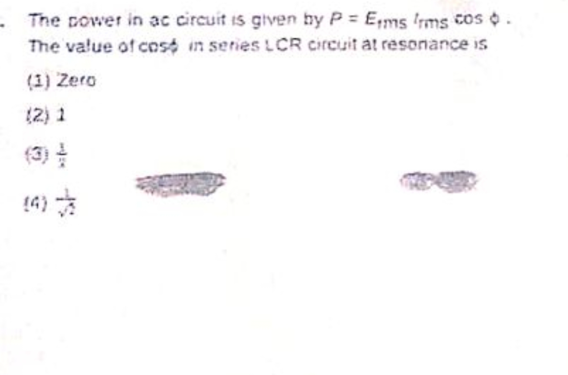 The cower in ac circuit is given by P=Etms​tmms​cosϕ. The value of cos