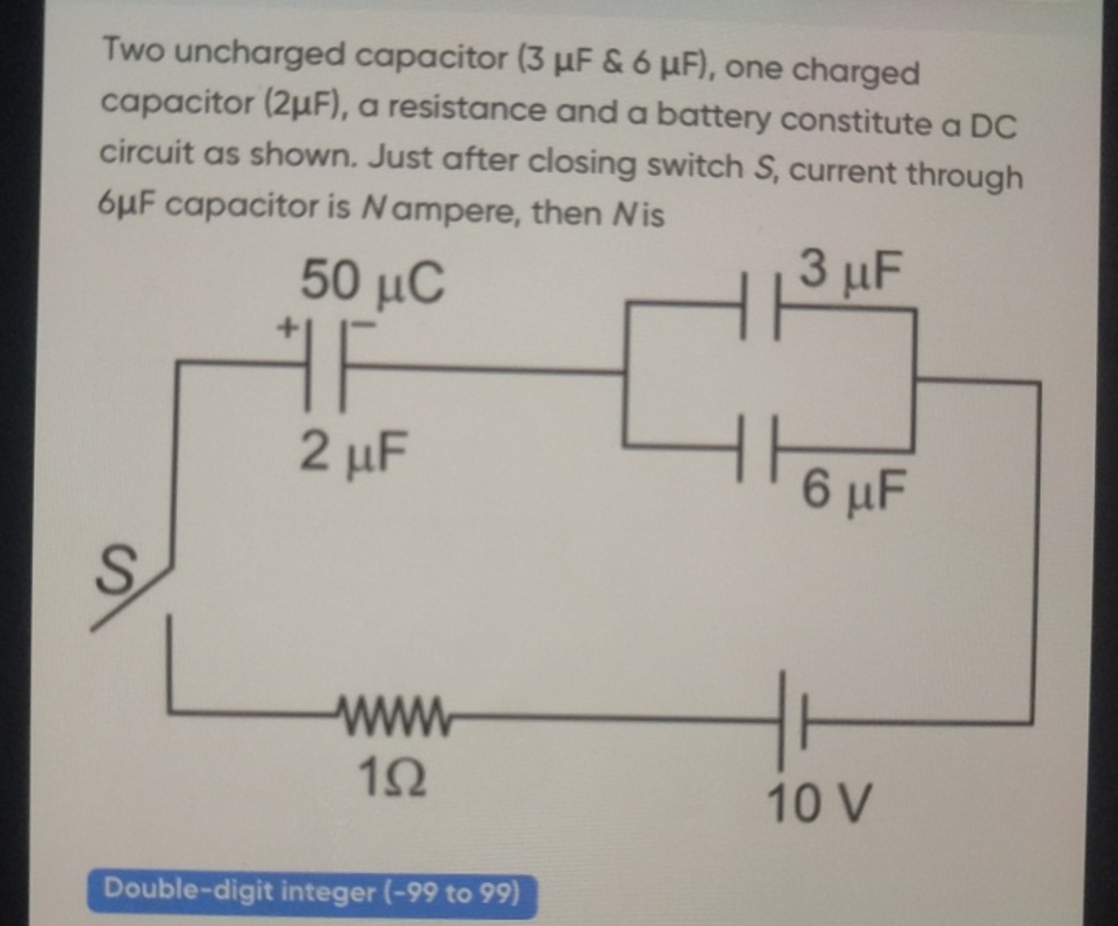 Two uncharged capacitor ( 3μF&6μF ), one charged capacitor ( 2μF), a r