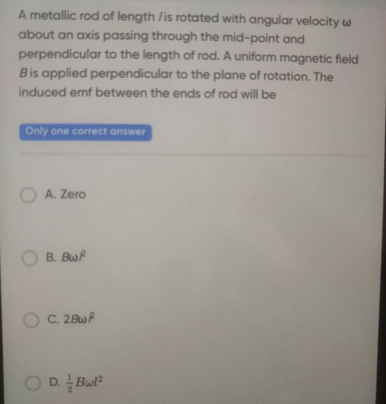 A metallic rod of length / is rotated with angular velocity ω about an